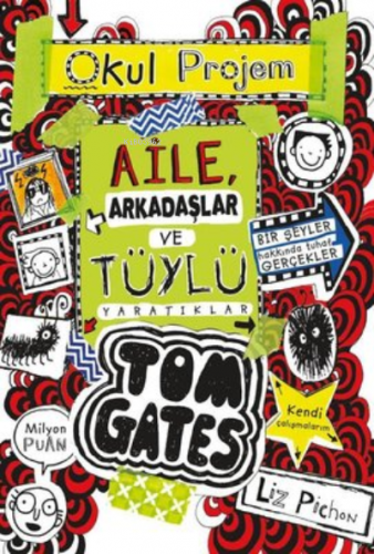 Aile Arkadaşlar ve Tüylü Yaratıklar - Tom Gates 12 | Liz Pichon | Tude