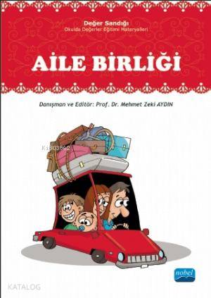 Aile Birliği; Değer Sandığı - Okulda Değerler Eğitimi Materyalleri | M