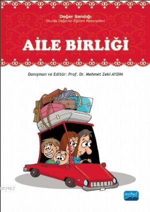 Aile Birliği; Değer Sandığı - Okulda Değerler Eğitimi Materyalleri | M