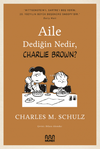 Aile Dediğin Nedir, Charlie Brown | Charles M. Schulz | Mundi