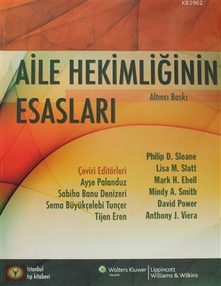 Aile Hekimliğinin Esasları | Kolektif | İstanbul Tıp Kitabevi