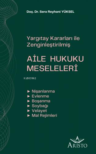 Aile Hukuku Meseleleri | Sera Reyhani Yüksel | Aristo Yayınevi