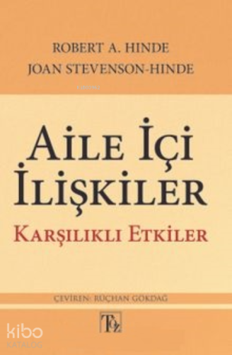 Aile İçi İlişkiler Karşılıklı Etkiler | Joan Stevenson Hinde | Töz Yay