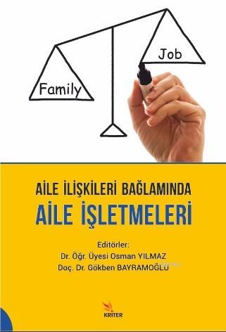 Aile İlişkileri Bağlamında Aile İşletmeleri | Osman Yılmaz | Kriter Ya