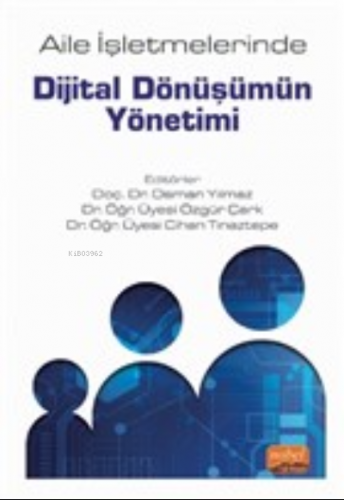 Aile İşletmelerinde Dijital Dönüşümün Yönetimi | Osman Yılmaz | Nobel 