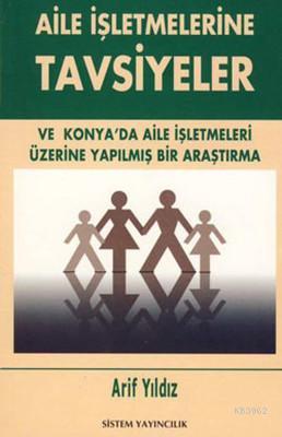 Aile İşletmelerine Tavsiyeler | Arif Yıldız | Sistem Yayıncılık