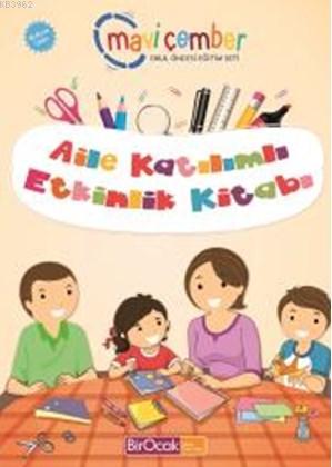 Aile Katılımlı Etkinlik Kitabı - Mavi Çember (48 Ay ve Üzeri) | Fatma 