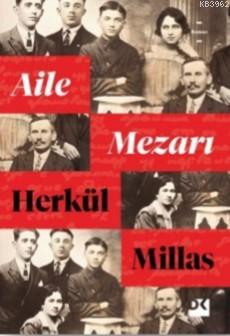 Aile Mezarı | Herkül Millas | Doğan Kitap