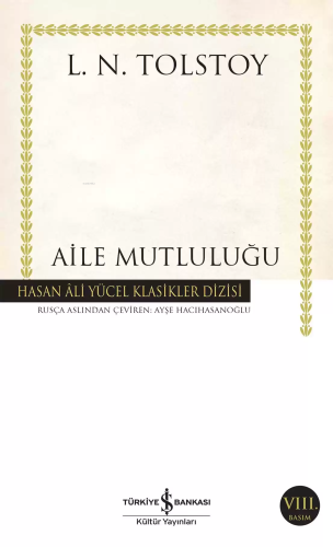 Aile Mutluluğu | Lev Nikolayeviç Tolstoy | Türkiye İş Bankası Kültür Y