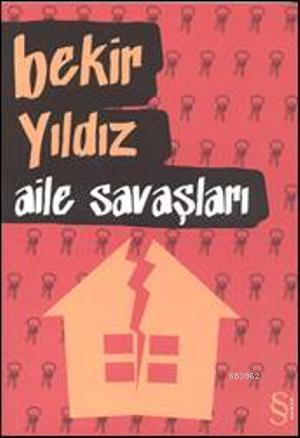 Aile Savaşları | Bekir Yıldız | Everest Yayınları