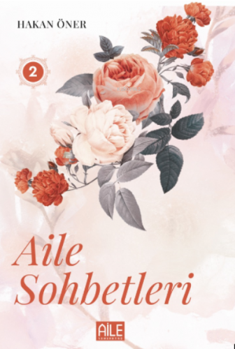 Aile Sohbetleri | Hakan Öner | Semerkand Yayınları