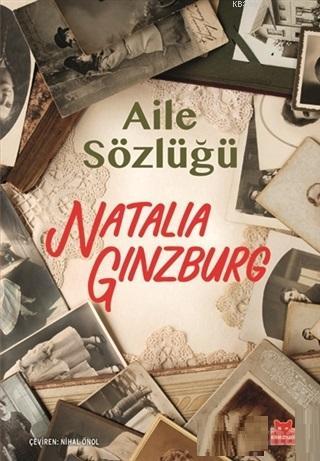 Aile Sözlüğü | Natalia Ginzburg | Kırmızıkedi Yayınevi