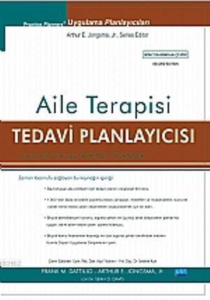 Aile Terapisi Tedavi Planlayıcısı | Frank M. Dattilio | Nobel Akademik