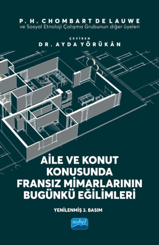 Aile ve Konut Konusunda Fransız Mimarlarının Bugünkü Eğilimleri | Ayda