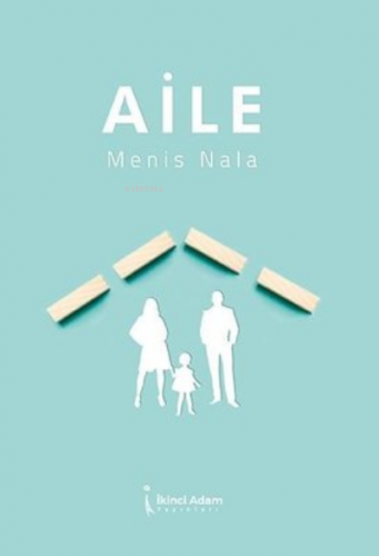 Aile | Menis Nala | İkinci Adam Yayınları