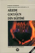 Ailede Çocuğun Din Eğitimi | Abdurrahman Dodurgalı | M. Ü. İlahiyat Fa