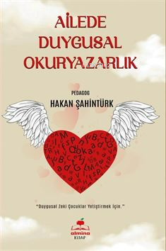 Ailede Duygusal Okuryazarlık | Hakan Şahintürk | Almina Kitap