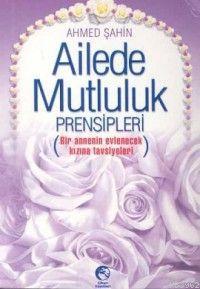 Ailede Mutluluk Prensipleri (Cep Boy); Bir Annenin Evlenecek Kızına Ta