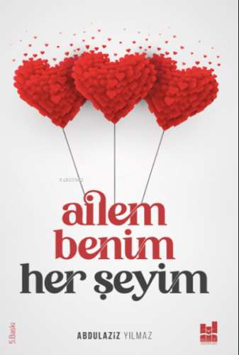 Ailem Benim Her Şeyim | Abdulaziz Yılmaz | MGV Yayınları