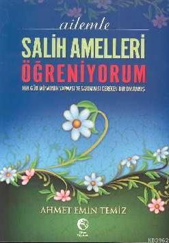 Ailemle Salih Amelleri Öğreniyorum | Ahmet Emin Temiz | Cihan Yayınlar