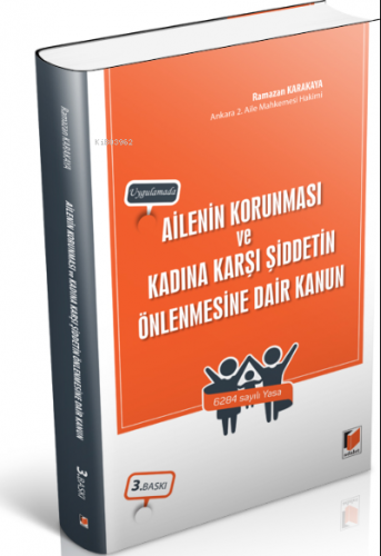 Ailenin Korunması ve Kadına Karşı Şiddetin Önlenmesine Dair Kanun | Ra