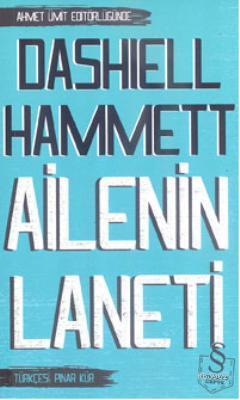 Ailenin Laneti | Dashiell Hammett | Everest Yayınları