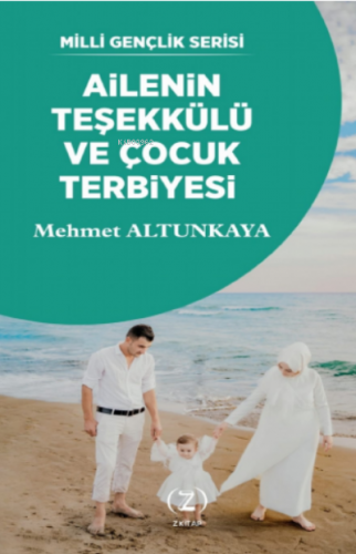 Ailenin Teşekkülü ve Çocuk Terbiyesi | Mehmet Altunkaya (İlahiyatçı) |