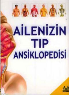 Ailenizin Tıp Ansiklopedisi (ciltli) | Kolektif | Arkadaş Yayınevi