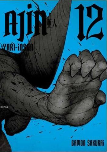 Ajin 12. Cilt | Gamon Sakurai | Gerekli Şeyler