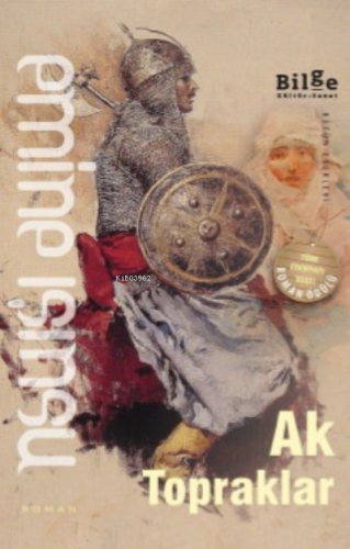 Ak Topraklar | Emine Işınsu | Bilge Kültür Sanat