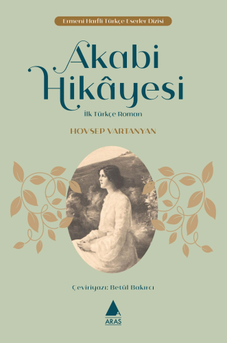 Akabi Hikayesi | Hovsep Vartanyan | Aras Yayıncılık