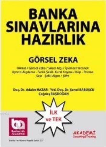 Akademi Banka Sınavlarına Hazırlık Görsel Zeka Soruları 2015 | Şenol B