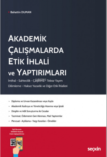 Akademik Çalışmalarda Etik İhlali ve Yaptırımları;İntihal – Sahtecilik