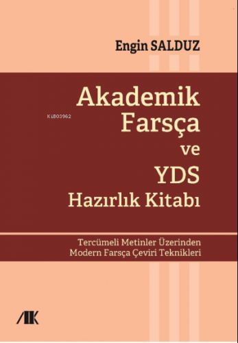 Akademik Farsça ve YDS Hazırlık Kitabı | Engin Salduz | Akademik Kitap