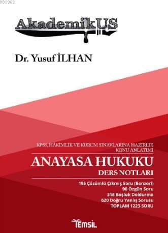 Akademikus Anayasa Hukuku Ders Notları | Yusuf İlhan | Temsil Kitap