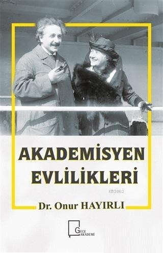 Akademisyen Evlilikleri | Onur Hayırlı | Gece Akademi