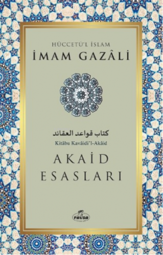 Akaid Esasları | İmam-ı Gazali | Ravza Yayınları