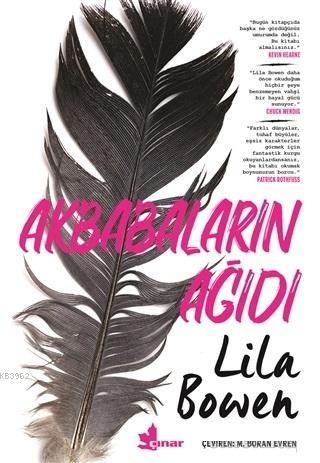 Akbabaların Ağıdı | Lila Bowen | Çınar Yayınları