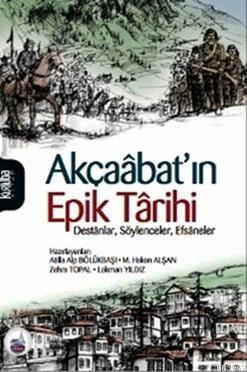 Akçaabat'ın Epik Tarihi | Kolektif | Kurtuba Kitap