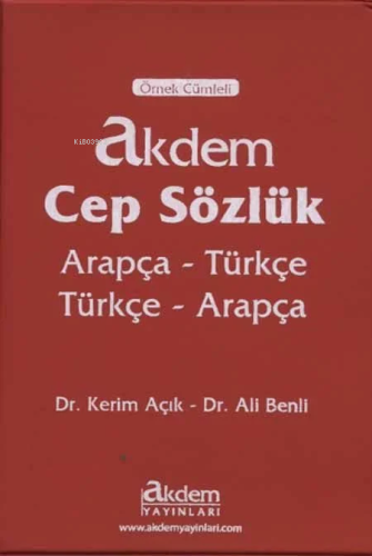 Akdem Cep Sözlük; Arapça Türkçe - Türkçe Arapça | Kerim Açık | Akdem Y