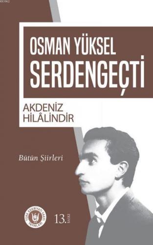 Akdeniz Hilalindir | Osman Yüksel Serdengeçti | Türk Edebiyatı Vakfı Y