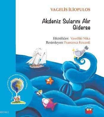 Akdeniz Sularını Alır Giderse | Vagelis İliopulos | Kuraldışı Yayıncıl