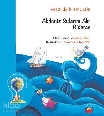 Akdeniz Sularını Alır Giderse | Vagelis İliopulos | Kuraldışı Yayıncıl