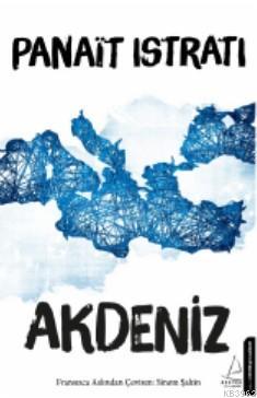 Akdeniz | Panait Istrati | Destek Yayınları