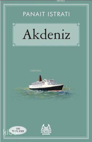 Akdeniz | Panait Istrati | Arkadaş Yayınevi