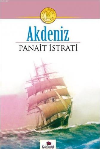 Akdeniz | Panait Istrati | Karanfil Yayınları