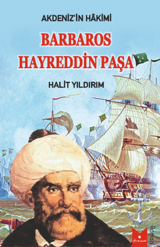 Akdeniz'in Hakimi Barbaros Hayreddin Paşa | Halit Yıldırım | Serencam 