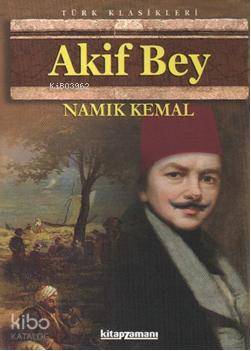 Akif Bey | Namık Kemal | Kitapzamanı