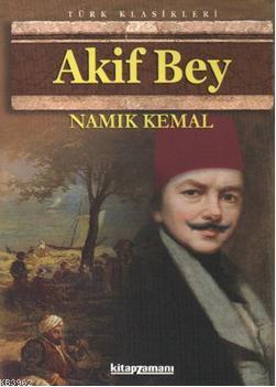 Akif Bey | Namık Kemal | Kitapzamanı