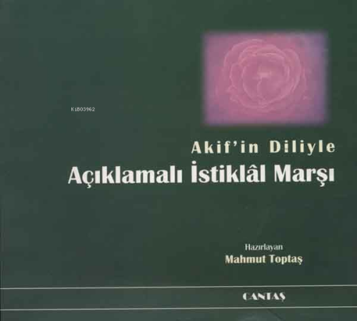 Akif'in Diliyle Açıklamalı İstiklal Marşı | Mahmut Toptaş | Cantaş Yay